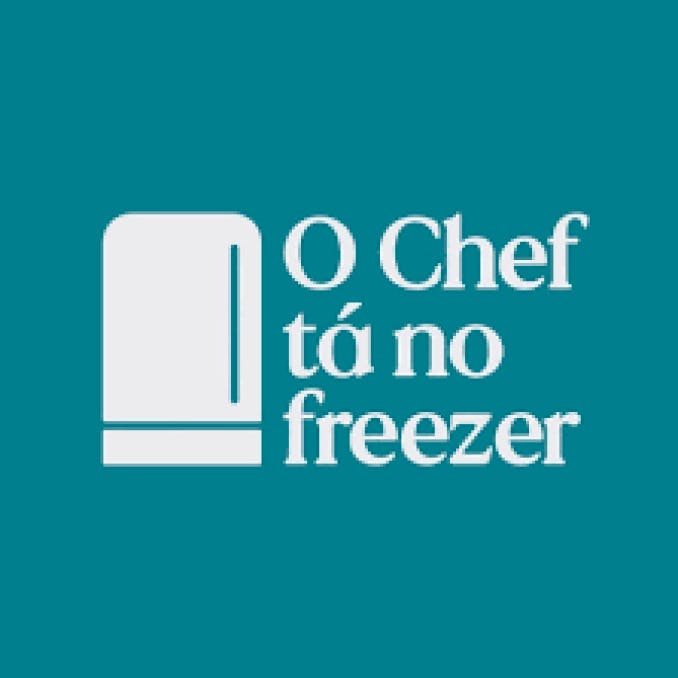 O Chef tá no freezer